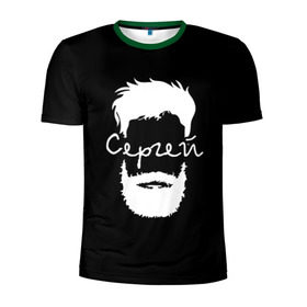 Мужская футболка 3D спортивная с принтом Сергей борода в Белгороде, 100% полиэстер с улучшенными характеристиками | приталенный силуэт, круглая горловина, широкие плечи, сужается к линии бедра | hipster | борода | имена | имя | серёжа | хипстер | хисптеры