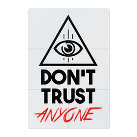 Магнитный плакат 2Х3 с принтом Don`t trust anyone в Белгороде, Полимерный материал с магнитным слоем | 6 деталей размером 9*9 см | видит | глаз | иллюминат | масон | око | пирамида | треугольник