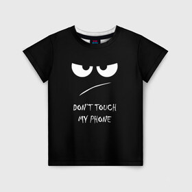 Детская футболка 3D с принтом Don`t touch в Белгороде, 100% гипоаллергенный полиэфир | прямой крой, круглый вырез горловины, длина до линии бедер, чуть спущенное плечо, ткань немного тянется | Тематика изображения на принте: глаза | не трогать