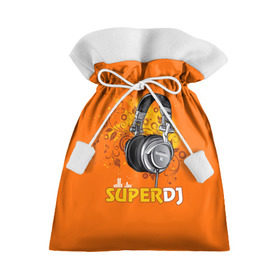 Подарочный 3D мешок с принтом Super DJ в Белгороде, 100% полиэстер | Размер: 29*39 см | Тематика изображения на принте: dj | music | диджей | клуб | музыка