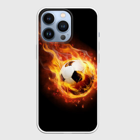 Чехол для iPhone 13 Pro с принтом Страсть к футболу в Белгороде,  |  | игра | искры | мяч | огонь | пламя | спорт | страсть | фанат | футбол | футболист