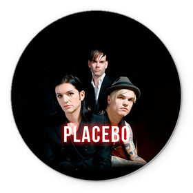 Коврик круглый с принтом Placebo группа в Белгороде, резина и полиэстер | круглая форма, изображение наносится на всю лицевую часть | Тематика изображения на принте: placebo | брайан молко | молко | плацебо | плейсибо | плэйсибо