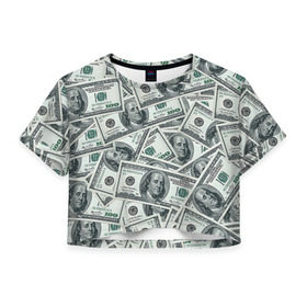 Женская футболка 3D укороченная с принтом Банкноты в Белгороде, 100% полиэстер | круглая горловина, длина футболки до линии талии, рукава с отворотами | dollars | swag | бабло | банкноты | деньги | доллары | кеш | сваг | свег | свэг