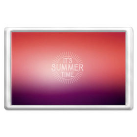 Магнит 45*70 с принтом IT`S SUMMER TIME в Белгороде, Пластик | Размер: 78*52 мм; Размер печати: 70*45 | it s summer time | время | жара | красный | лето | розовый | солнце | тепло | фиолет | цвета | это время лето