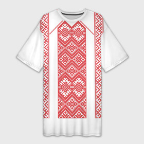 Платье-футболка 3D с принтом Вышивка 46 в Белгороде,  |  | belarus | беларусь | вышивка