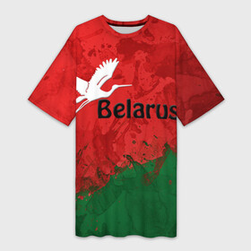 Платье-футболка 3D с принтом Belarus 2 в Белгороде,  |  | belarus | беларусь