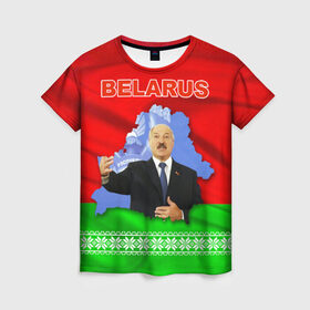 Женская футболка 3D с принтом Belarus 15 в Белгороде, 100% полиэфир ( синтетическое хлопкоподобное полотно) | прямой крой, круглый вырез горловины, длина до линии бедер | belarus | беларусь | лукашенко | президент