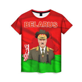 Женская футболка 3D с принтом Belarus 17 в Белгороде, 100% полиэфир ( синтетическое хлопкоподобное полотно) | прямой крой, круглый вырез горловины, длина до линии бедер | belarus | беларусь | лукашенко | президент