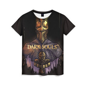 Женская футболка 3D с принтом Dark Souls 29 в Белгороде, 100% полиэфир ( синтетическое хлопкоподобное полотно) | прямой крой, круглый вырез горловины, длина до линии бедер | dark souls | praise the sun | you died | дарк соулс