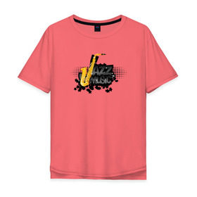 Мужская футболка хлопок Oversize с принтом Jazz music Джаз музыка в Белгороде, 100% хлопок | свободный крой, круглый ворот, “спинка” длиннее передней части | jazz | jazz music | music | джаз | музыка