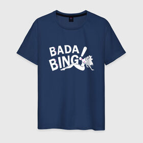 Мужская футболка хлопок с принтом Bada Bing! в Белгороде, 100% хлопок | прямой крой, круглый вырез горловины, длина до линии бедер, слегка спущенное плечо. | sopranos | бада бинг | клан сопрано