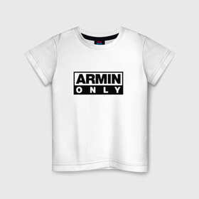 Детская футболка хлопок с принтом Armin Only в Белгороде, 100% хлопок | круглый вырез горловины, полуприлегающий силуэт, длина до линии бедер | Тематика изображения на принте: armin van buuren