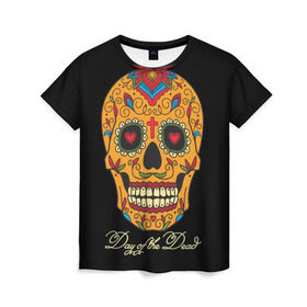 Женская футболка 3D с принтом Мексиканский череп в Белгороде, 100% полиэфир ( синтетическое хлопкоподобное полотно) | прямой крой, круглый вырез горловины, длина до линии бедер | день мертвых | мексика | традция | узоры | цветы