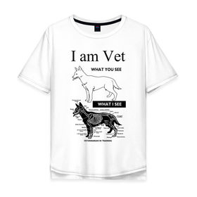 Мужская футболка хлопок Oversize с принтом I Am Vet в Белгороде, 100% хлопок | свободный крой, круглый ворот, “спинка” длиннее передней части | ветеринар | ветеринарный врач | кошки | скелет | собаки