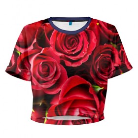 Женская футболка 3D укороченная с принтом Розы в Белгороде, 100% полиэстер | круглая горловина, длина футболки до линии талии, рукава с отворотами | красный | лепестки | прикольные картинки | розы | цветочки | цветы