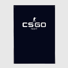 Постер с принтом cs:go - Night style (Ночь) в Белгороде, 100% бумага
 | бумага, плотность 150 мг. Матовая, но за счет высокого коэффициента гладкости имеет небольшой блеск и дает на свету блики, но в отличии от глянцевой бумаги не покрыта лаком | cs | csgo | го | кс