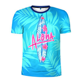Мужская футболка 3D спортивная с принтом Aloha в Белгороде, 100% полиэстер с улучшенными характеристиками | приталенный силуэт, круглая горловина, широкие плечи, сужается к линии бедра | sea | гавайи | жара | калифорния | лето | любовь | море | океан | отдых | пальмы | пляж | серфинг | солнце