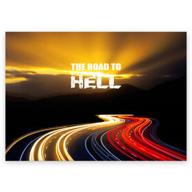Поздравительная открытка с принтом Дорога в ад в Белгороде, 100% бумага | плотность бумаги 280 г/м2, матовая, на обратной стороне линовка и место для марки
 | автомобиль | байкер | дорога | драйв | небо | скорость
