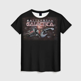 Женская футболка 3D с принтом Battlestar Galactica в Белгороде, 100% полиэфир ( синтетическое хлопкоподобное полотно) | прямой крой, круглый вырез горловины, длина до линии бедер | battlestar galactica | звездный крейсер галактика | космос | фантастика