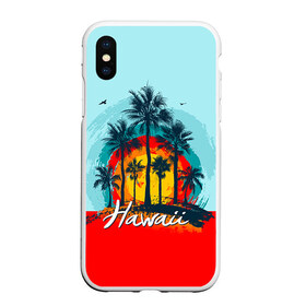 Чехол для iPhone XS Max матовый с принтом HAWAII 6 в Белгороде, Силикон | Область печати: задняя сторона чехла, без боковых панелей | hawaii | гаваи | лето | океан | отдых | пальмы | пляж | серф