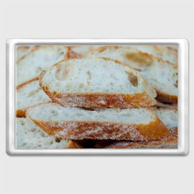Магнит 45*70 с принтом Хлеб в Белгороде, Пластик | Размер: 78*52 мм; Размер печати: 70*45 | Тематика изображения на принте: батон | булка | булочка | выпечка | еда | кулинария | кусочек | мука | хлеб