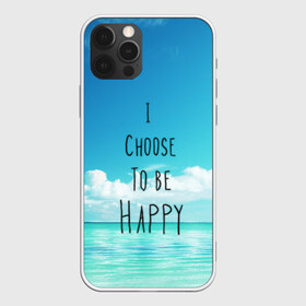 Чехол для iPhone 12 Pro Max с принтом Happy в Белгороде, Силикон |  | fresh | happy | sea | sky | water