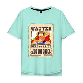 Мужская футболка хлопок Oversize с принтом Wanted Luffy в Белгороде, 100% хлопок | свободный крой, круглый ворот, “спинка” длиннее передней части | ван пис | луффи | разыскивается