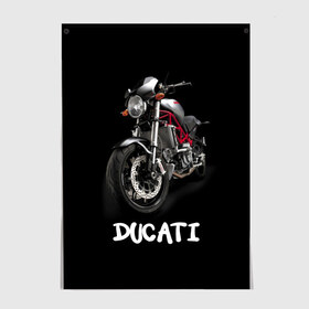 Постер с принтом Ducati в Белгороде, 100% бумага
 | бумага, плотность 150 мг. Матовая, но за счет высокого коэффициента гладкости имеет небольшой блеск и дает на свету блики, но в отличии от глянцевой бумаги не покрыта лаком | ducati | дукати | мото | мотогонки | мотоспорт | мотоцикл