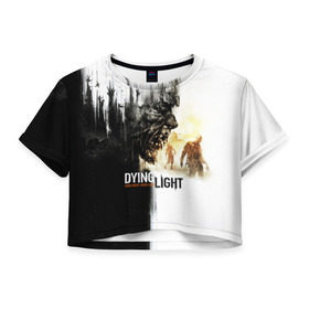 Женская футболка 3D укороченная с принтом Dying Light в Белгороде, 100% полиэстер | круглая горловина, длина футболки до линии талии, рукава с отворотами | dying light | horror | зомби | ужасы