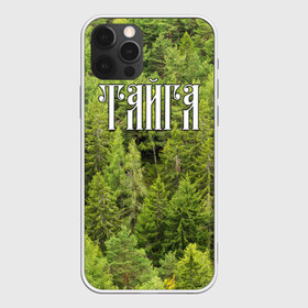 Чехол для iPhone 12 Pro Max с принтом Тайга в Белгороде, Силикон |  | ветви | ветки | деревья | лес | охота | охотник | природа | туризм | турист