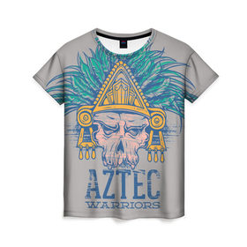 Женская футболка 3D с принтом Aztec Warriors в Белгороде, 100% полиэфир ( синтетическое хлопкоподобное полотно) | прямой крой, круглый вырез горловины, длина до линии бедер | античный | ацтеки | гранж | живопись | культура | майя | орнамент | ретро | старинный | элемент