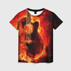 Женская футболка 3D с принтом Пылающая гитара в Белгороде, 100% полиэфир ( синтетическое хлопкоподобное полотно) | прямой крой, круглый вырез горловины, длина до линии бедер | 3d | гитара | металл | музыкальный инструмент | огонь | пламя | рок | стихия