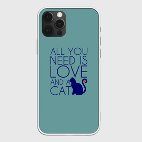 Чехол для iPhone 12 Pro Max с принтом Все что тебе нужно в Белгороде, Силикон |  | cat | все | кошка | любовь | о.м.с.к.