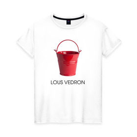 Женская футболка хлопок с принтом LOUS VEDRON в Белгороде, 100% хлопок | прямой крой, круглый вырез горловины, длина до линии бедер, слегка спущенное плечо | louis vuetton | lous vedron | антибренд | бренд | луи витон | пародии