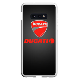 Чехол для Samsung S10E с принтом Ducati 3 в Белгороде, Силикон | Область печати: задняя сторона чехла, без боковых панелей | ducati | moto | дукати | мото | мотоцикл | мотоциклы