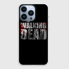 Чехол для iPhone 13 Pro с принтом The Walking Dead в Белгороде,  |  | the walking dead | америка | апокалипсис | глен | дерил | зомби | карл | кровь | рик | сша | ходячие мертвецы