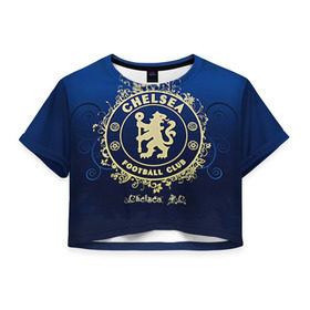 Женская футболка 3D укороченная с принтом Chelsea в Белгороде, 100% полиэстер | круглая горловина, длина футболки до линии талии, рукава с отворотами | chelsea | football. | английская премьер лига | апл | футбол | челси