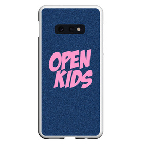 Чехол для Samsung S10E с принтом Open kids в Белгороде, Силикон | Область печати: задняя сторона чехла, без боковых панелей | всех | группа | интернет | кидс | круче | музыка | опен | ютуб