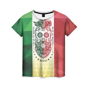 Женская футболка 3D с принтом Мексика в Белгороде, 100% полиэфир ( синтетическое хлопкоподобное полотно) | прямой крой, круглый вырез горловины, длина до линии бедер | мексика | флаг | череп