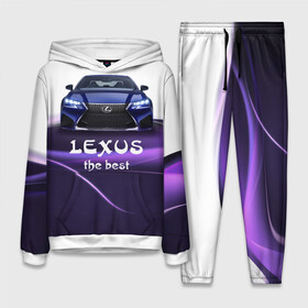 Женский костюм 3D (с толстовкой) с принтом Lexus the best в Белгороде,  |  | lexus | авто | автомобиль | водитель | лексус | машина | тачка