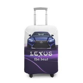 Чехол для чемодана 3D с принтом Lexus the best в Белгороде, 86% полиэфир, 14% спандекс | двустороннее нанесение принта, прорези для ручек и колес | lexus | авто | автомобиль | водитель | лексус | машина | тачка