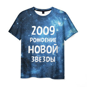 Мужская футболка 3D с принтом 2009 в Белгороде, 100% полиэфир | прямой крой, круглый вырез горловины, длина до линии бедер | 2009 | made in | астрология | вселенная | галактика | год рождения | дата рождения | звёзды | кометы | космос | метеоры | нулевые | нумерология | орбита | пространство | рождён | рождение новой звезды