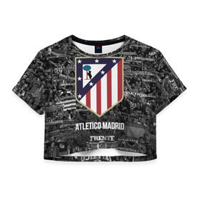 Женская футболка 3D укороченная с принтом Атлетико Мадрид в Белгороде, 100% полиэстер | круглая горловина, длина футболки до линии талии, рукава с отворотами | atletico madrid | club | football | spanish | атлетико мадрид | испанский | клуб | футбольный