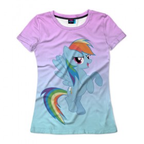 Женская футболка 3D с принтом Rainbowdash в Белгороде, 100% полиэфир ( синтетическое хлопкоподобное полотно) | прямой крой, круглый вырез горловины, длина до линии бедер | mlp | pony | rainbowdash | raindbow dash | пони