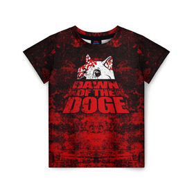 Детская футболка 3D с принтом Dawn of the Doge в Белгороде, 100% гипоаллергенный полиэфир | прямой крой, круглый вырез горловины, длина до линии бедер, чуть спущенное плечо, ткань немного тянется | dog | doge | walking dead | zombie | додж | зомби | мем | собака | ходячие мертвецы