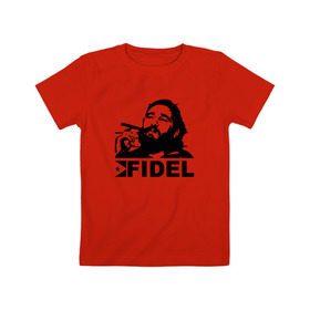 Детская футболка хлопок с принтом Фидель, Кастро в Белгороде, 100% хлопок | круглый вырез горловины, полуприлегающий силуэт, длина до линии бедер | Тематика изображения на принте: castro | che | fidel | guevara | гевара | кастро | фидель | че
