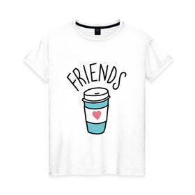 Женская футболка хлопок с принтом best friends в Белгороде, 100% хлопок | прямой крой, круглый вырез горловины, длина до линии бедер, слегка спущенное плечо | coffee | friends | hamburger | еда | кофе | парные