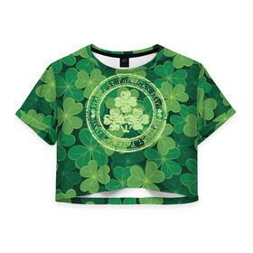 Женская футболка 3D укороченная с принтом Ireland, Happy St. Patrick`s Day в Белгороде, 100% полиэстер | круглая горловина, длина футболки до линии талии, рукава с отворотами | background | clover | four | green | happy st. patricks day | holiday | ireland | leaf | petal | plant | print | зеленый | ирландия | клевер | лепесток | лист | печать | праздник | растение | счастливого святого патрика | фон | четыре