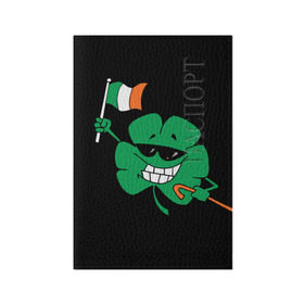 Обложка для паспорта матовая кожа с принтом Ирландия, клевер с флагом в Белгороде, натуральная матовая кожа | размер 19,3 х 13,7 см; прозрачные пластиковые крепления | Тематика изображения на принте: animation | background | black | clover | flag | ireland | smile | stick | teeth | анимация | зубы | ирландия | клевер | очки | палка | улыбка | флаг | фон | черный