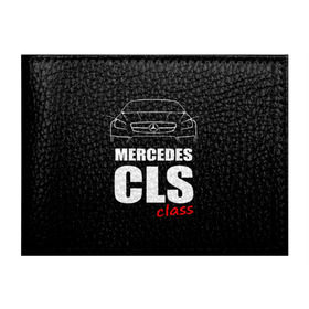 Обложка для студенческого билета с принтом Mercedes CLS Class в Белгороде, натуральная кожа | Размер: 11*8 см; Печать на всей внешней стороне | mercedes benz | mercedes cls 63 amg | авто | автомобиль | машина | мерседес | тачка